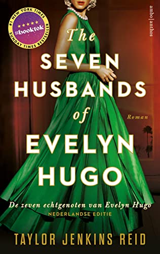 The seven husbands of Evelyn Hugo (California dream (crossover) serie, 1) (Versión Holandesa) von Ambo|Anthos